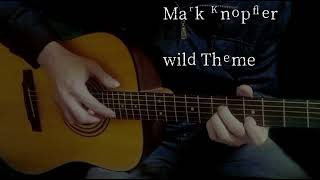 Wild Theme (Local Hero) music by Mark Knopfler on solo guitar.