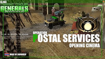 GLA03 [Operation : POSTAL SERVICES] CNC Generals Zero Hour #SUPMission @SUP_ZH FANMADE