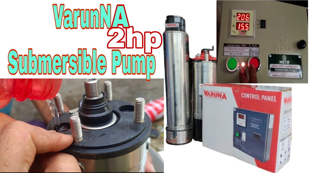 VarunA submersible pump installation varuna submersible pump fitting 2hp
