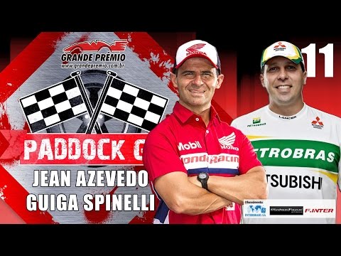 Paddock GP #11 com Jean Azevedo e Guilherme Spinelli