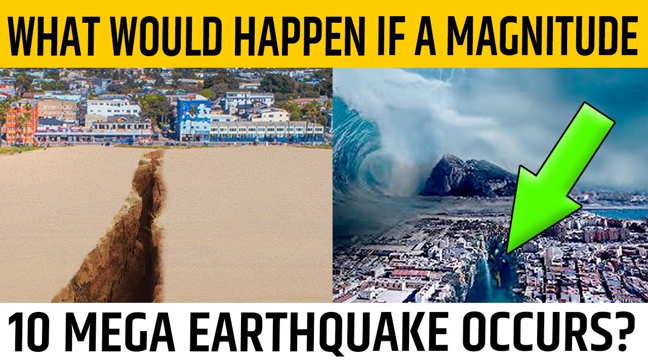 What Will Happen if a Magnitude 10 Earthquake Happened? - YouTube