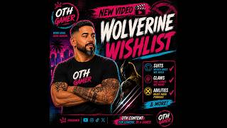 MARVEL’S WOLVERINE WISHLIST | Suits, Claws & Abilities We NEED 🐺