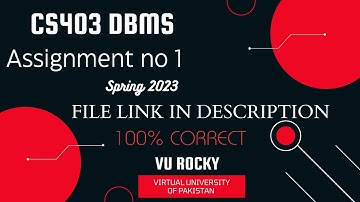 CS403 DBMS Assignment NO 1 || CS403 Assignment 1 solution By VU Rocky