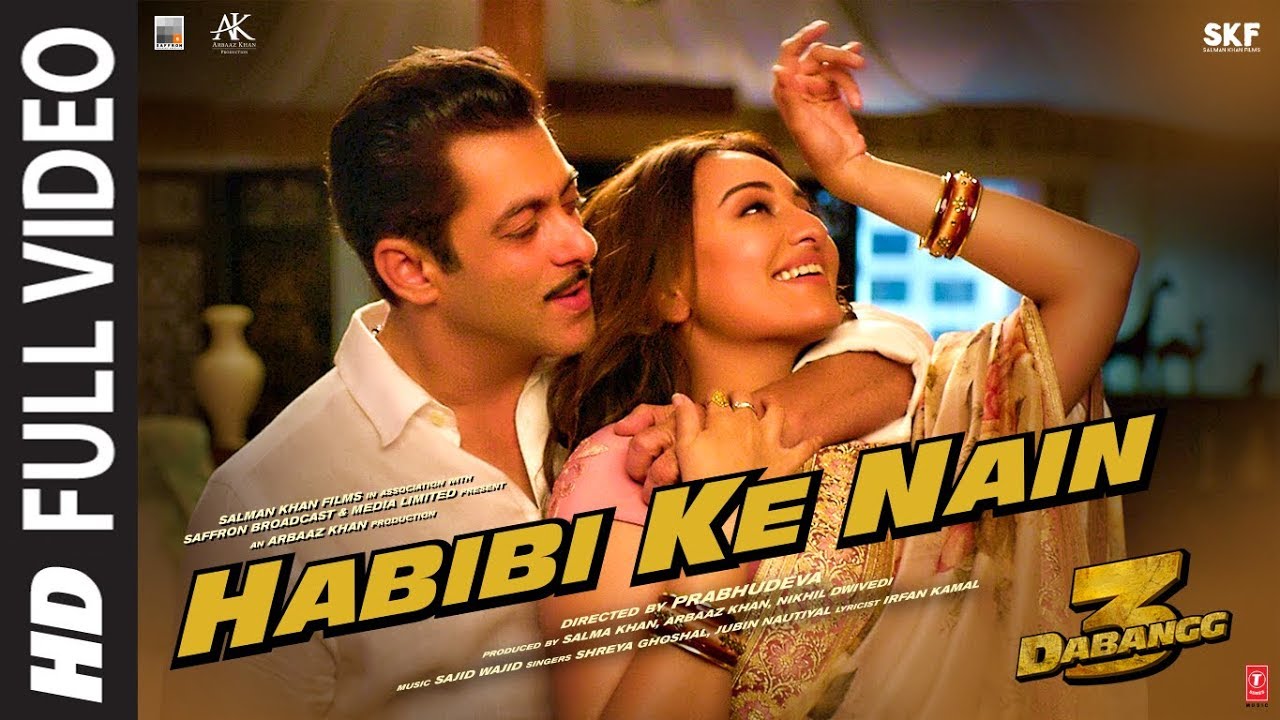 Full Video Habibi ke Nain  DABANGG 3  Salman Khan Sonakshi S  Shreya Jubin Sajid Wajid