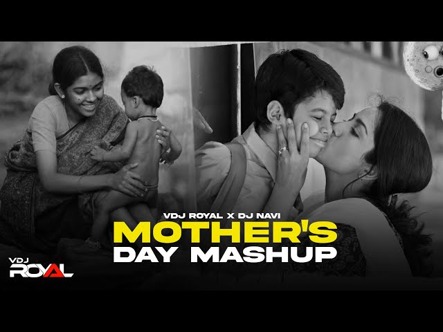 Mother's Day Mashup 2024 | VDj Royal | Maa Songs Mashup class=