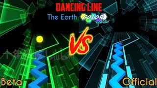 Dancing Line - The Earth Color Remix Beta Vs Official