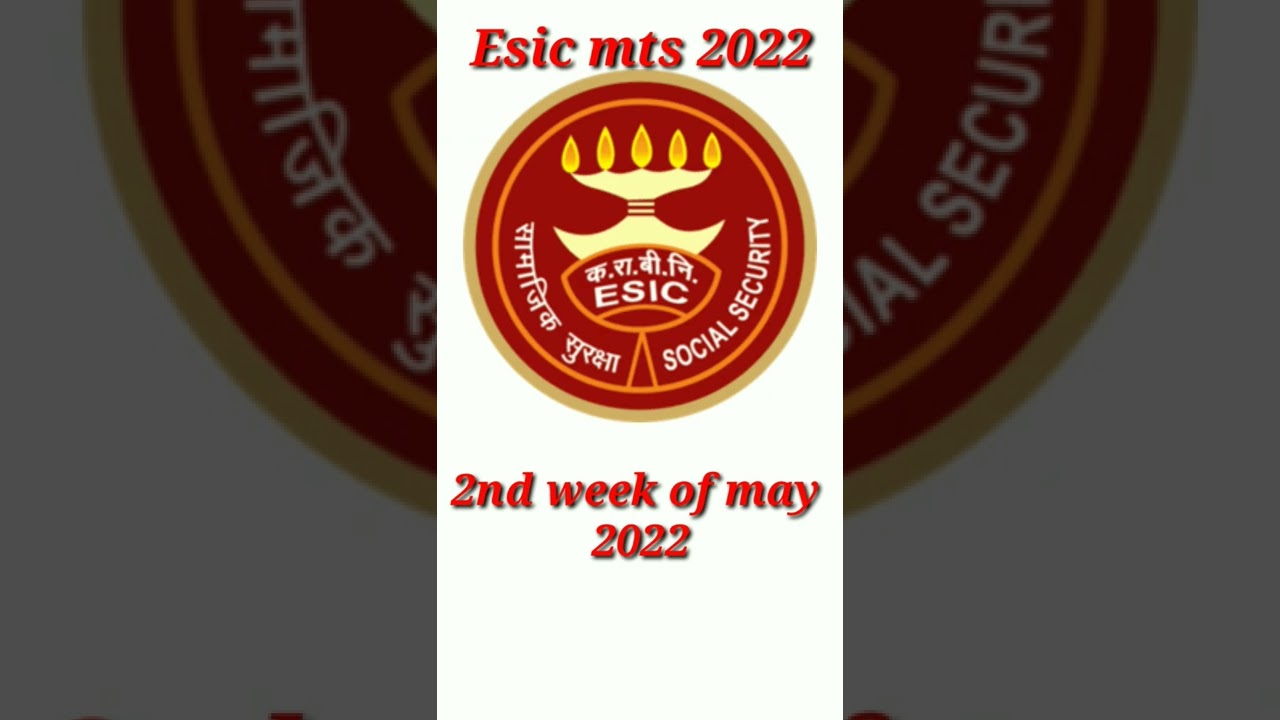 Esic mts exam date prelims 2022