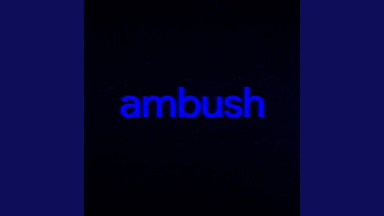 Watch Ambush on YouTube Watch Ambush on YouTube