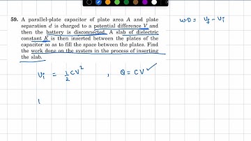 HCV Q-59 Capacitors  |  Solutions to HC Verma  | JEE/NEET Physics | Capacitors