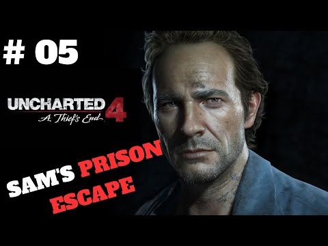 UNCHARTED 4 : A THIEF'S END |  HINDI GAMEPLAY WALKTHROUGH - PART 5 | SAM'S PRISON ESCAPE