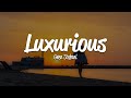 Gwen Stefani - Luxurious (Lyrics)