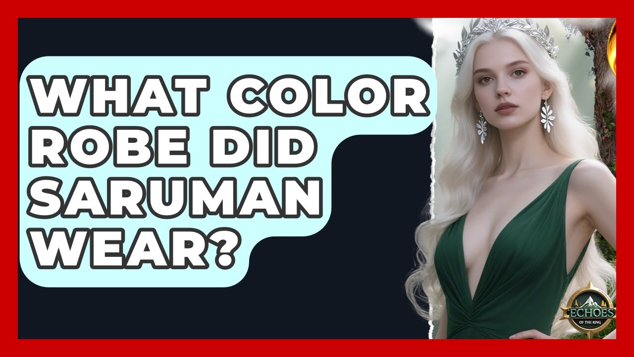 What Color Robe Did Saruman Wear? - Test