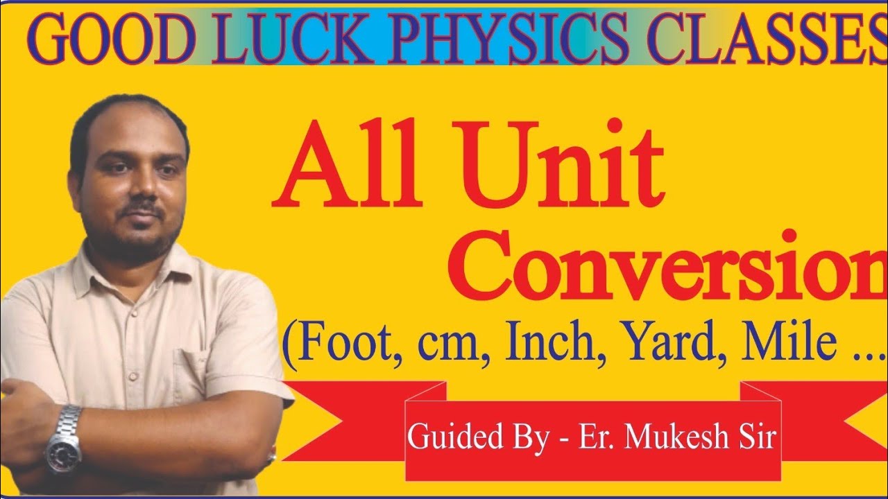 unit conversion  (part -1) Basics ( foot,cm,inch,yard ,mile ......