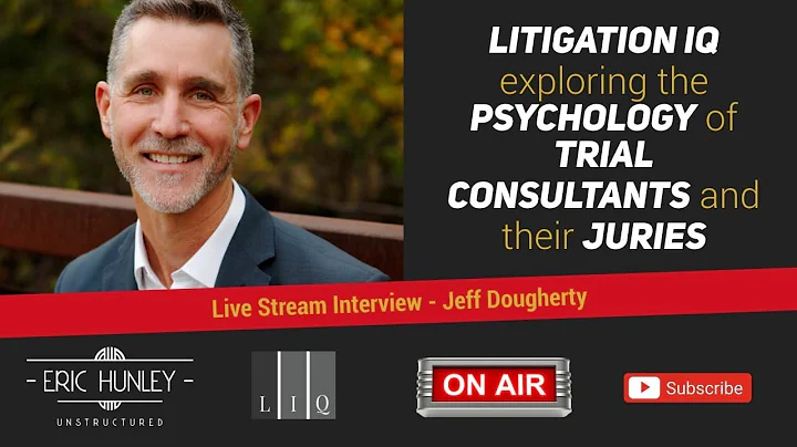 Evaluating Testimony with Trial Consultant Jeff Do...