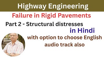 Failure in Rigid Pavements - Part 2, Types of Structural failures in concrete pavements and remedies