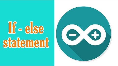 If-else statement ||  arduino programming tutorial - 05 || (In hindi/ हिंदी में)