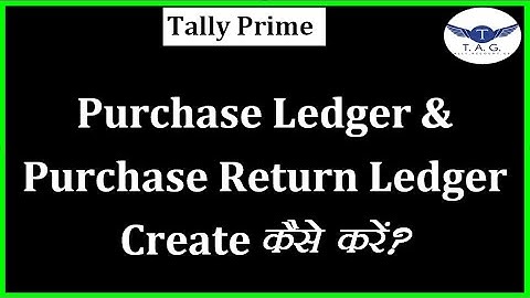 #4 - HOW TO CREATE PURCHASE LEDGER IN TALLY PRIME | PURCHASE RETURN LEDGER CREATE IN TALLY PRIME |