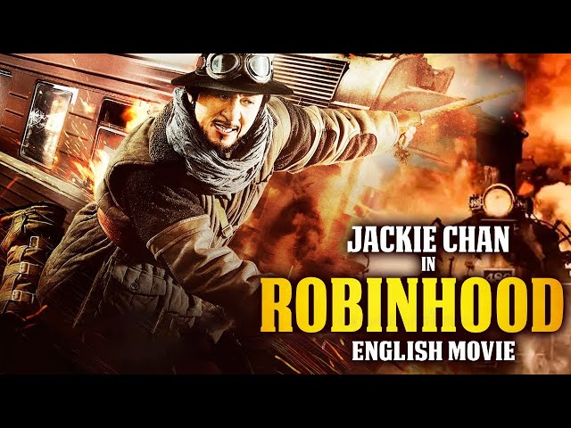 ROBINHOOD - Hollywood English Movie | Jackie Chan In Superhit Action Thriller Full Movie In English class=