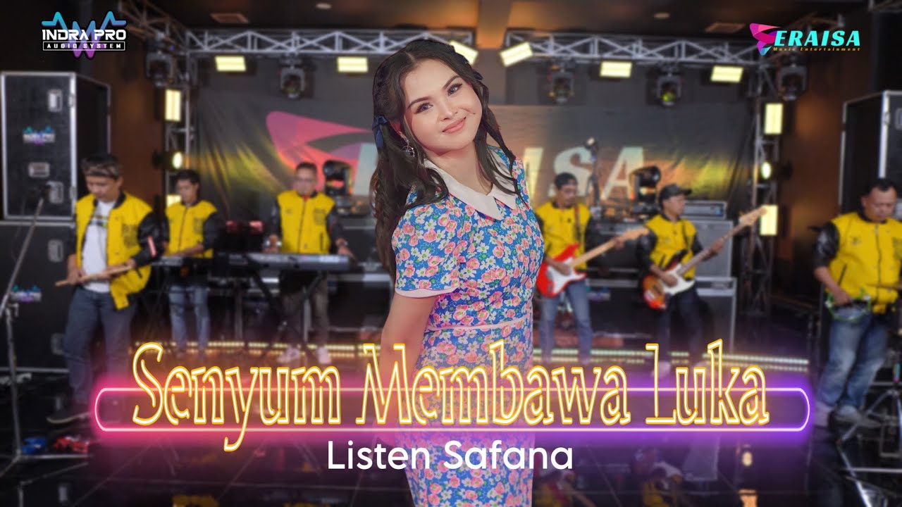 SENYUM MEMBAWA LUKA - Listen Safana - OM ERAISA ( Live Record Studio )