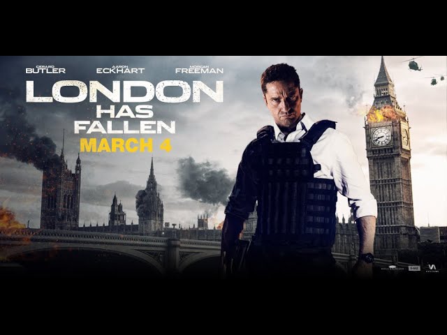 Phim Luân Đôn Thất Thủ , London Has Fallen - Thuyết minh Full HD