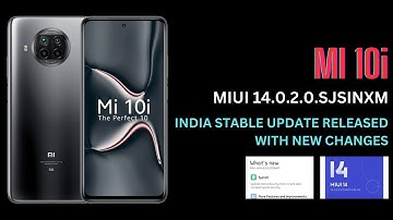 Mi 10i MIUI 14 India Stable Update Released | Mi 10i MIUI 14.0.2.0.SJSINXM Stable Update | Features!
