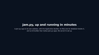 Jam.py low-code apps, live in under a minute: Application Builder, files, AI builder | Uppcoder