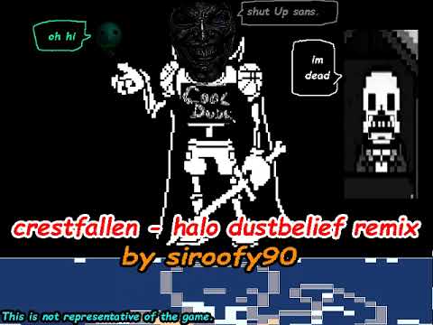crestfallen (from halo's dustbelief) remix