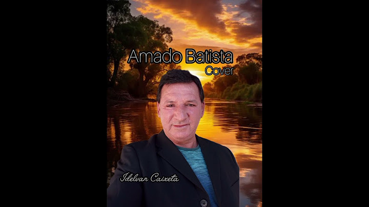 Amado Batista - Seresteiros das noites