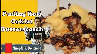 Resepi Puding Roti Coklat Butterscotch Versi Khairulaming | Jom Masak