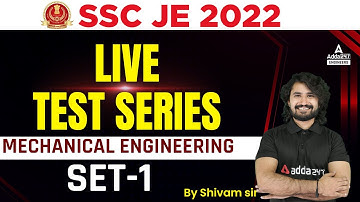 SSC JE 2022 | SSC JE Mechanical | Live Test Series #1 | By Shivam Sir