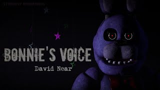 [FNaF/SFM] Bonnie's Voice - David Near