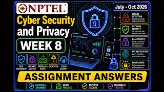 NPTEL Cyber Security and Privacy | Week 8 Assignment Answers 2026 | Accurate Answers #cybersecurity