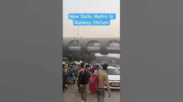 New Delhi Metro to Railway Station Distance