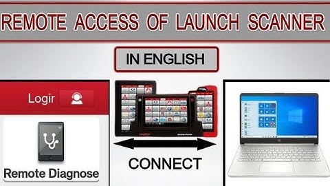 REMOTE ACCESS OF LAUNCH SCANNER  | CONTACT US: 88726-46155 77176-44438