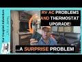 RV AC PROBLEMS AND THERMOSTAT UPGRADE //RV TRAVEL//TIPS AND TRICKS