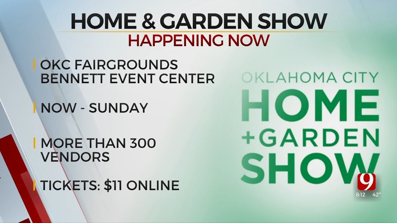 The Oklahoma Home and Garden Show Happening Sunday At OKC Fairgrounds