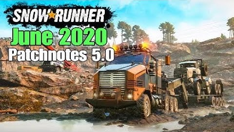 Snowrunner New June Update 5.0|Patchnotes & More