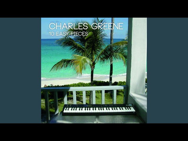 Charles Greene - The Sweeter the Juice