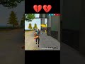 BROKEN HEART AFTER BREKUP GIRLFRIEND 💔#short #freefire #shorts #garenafreefire #trending