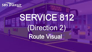 Sbstr Kampong Kaya Service 812 Route Visual Hyperlapse Direction 2