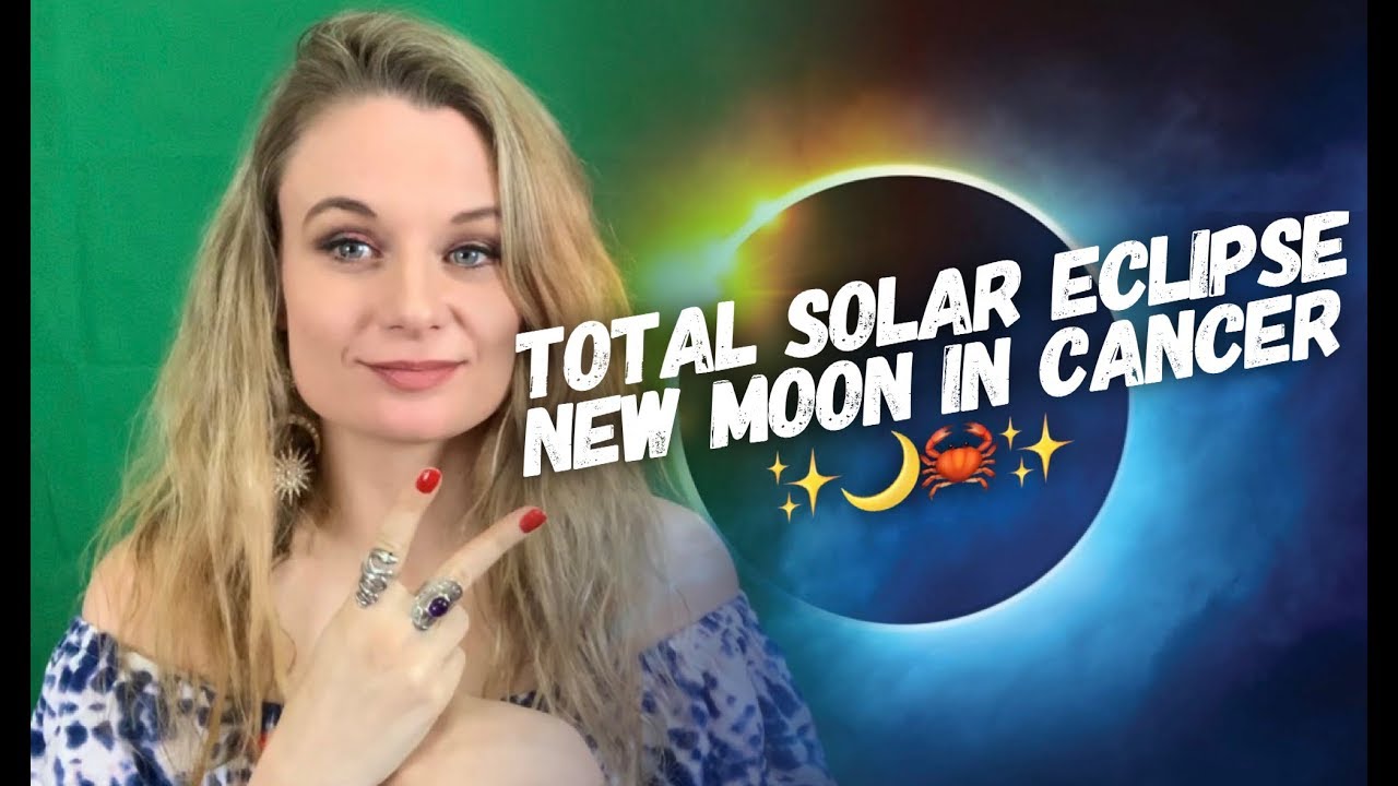 Solar Eclipse in Cancer July 2019