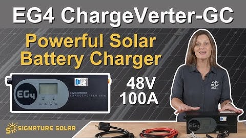 EG4 ChargeVerter GC: Charging Batteries Efficiently from a Generator