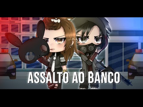 | Assalto Ao Banco | ~ Gcmv ~ ⚠️Sangue/palavrões⚠️ {GC}
