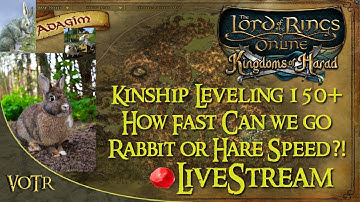 LOTRO Kingdoms of Harad Expansion Kinship Lvling Event - Rabbits Speed Run! Part 2 [🔴Livestream]
