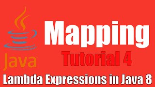 Mapping - Lambda Expressions In Java 8: Tutorial 4 Mapping - Lambda Expressions In Java 8: Tutorial 4