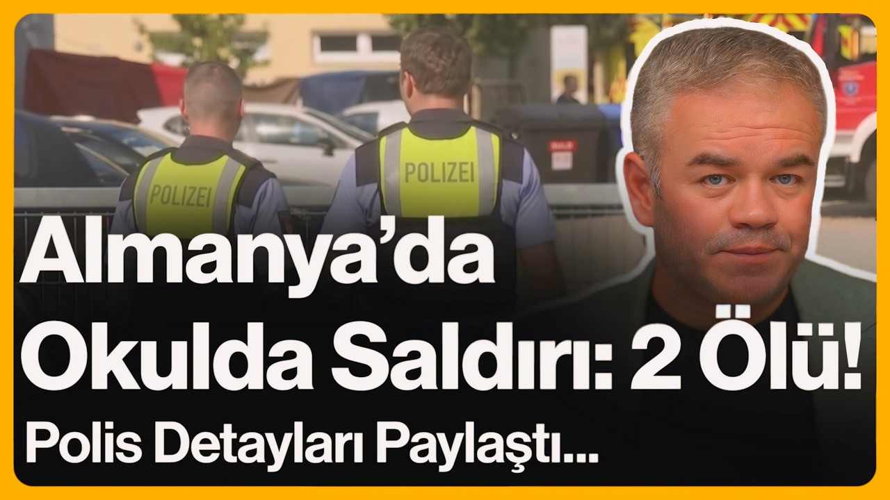 Almanya'da Okulda Saldırı: 2 Ölü!