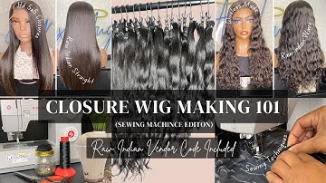 2024 DETAIL VIDEO | Making a Lace Closure Wig on a Sewing Machine | Step by Step | Raw Indian Vendor