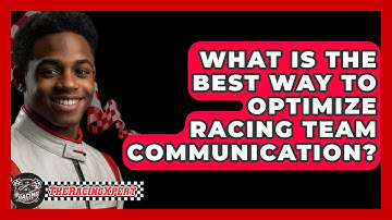 What Is The Best Way To Optimize Racing Team Communication? - The Racing Xpert