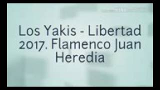 Los Yakis Libertad 2017