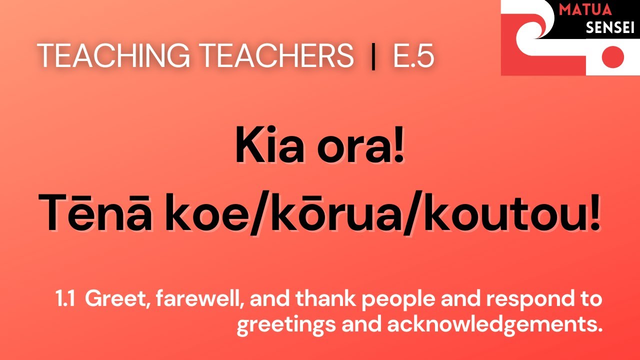 teaching-teachers-e-5-kia-ora-t-n-koe-k-rua-koutou-youtube